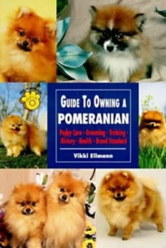 Image of Guide to Owning a Pomeranian by Vikki Ellmann Book