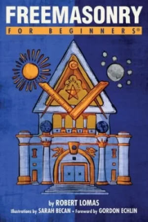 Image of Freemasonry for beginners by Robert Lomas
