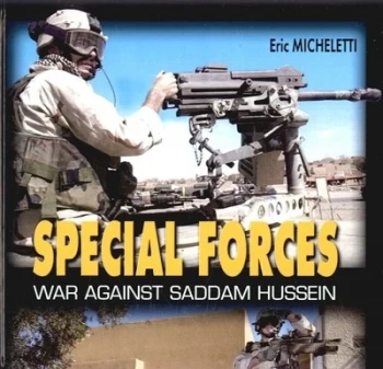 Image of Special Forces in Iraq by Eric Micheletti Hardback