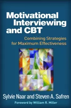 Image of Motivational Interviewing and CBTCombining Strategies for Maximum Effectiveness