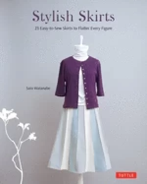 Image of stylish skirts 23 easy to sew skirts to flatter every figure includes draft