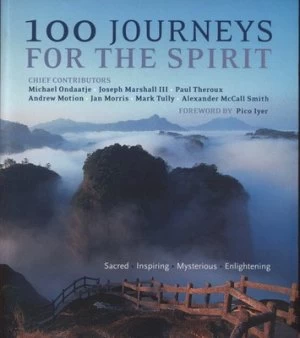 Image of 100 Journeys for the Spirit by Pico Iyer Book