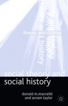 Image of Social Theory and Social History by Donald M. Macraild Paperback
