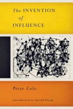 Image of The Invention of Influence by Peter Cole Paperback