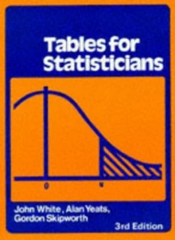 Image of Tables for Statisticians - Third Edition by Alan Yeates Book