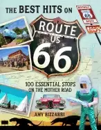 Image of best hits on route 66 100 essential stops on the mother road