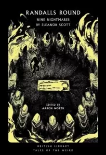 Image of Randalls Round : Nine Nightmares by Eleanor Scott