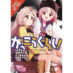 Image of School-Live!: Volume 6