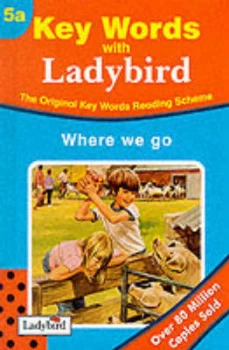 Image of Where We Go by Ladybird Hardback