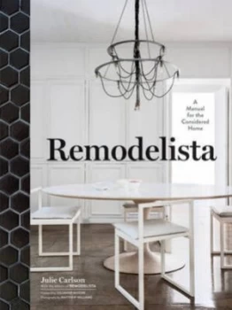 Image of Remodelista by Julie Carlson Hardback