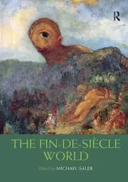 Image of The Fin-de-Siecle World