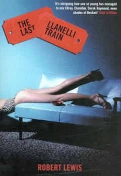 Image of The Last Llanelli Train by Robert Lewis Paperback