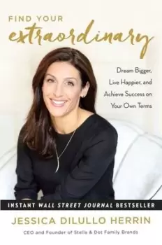 Image of Find your extraordinary - Jessica DiLullo Herrin - Hardback - Used