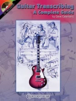 Image of Guitar Transcribing - a Complete Guide by Dave Celentano Paperback