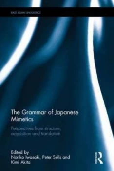 Image of The Grammar of Japanese Mimetics by Noriko Iwasaki Hardback