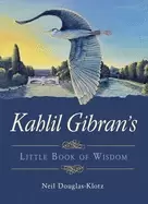 Image of kahlil gibrans little book of wisdom