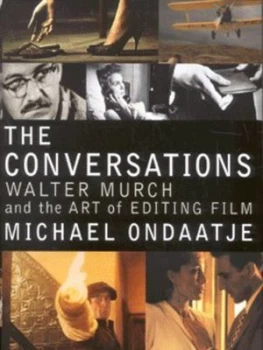 Image of The Conversations by Michael Ondaatje Hardback