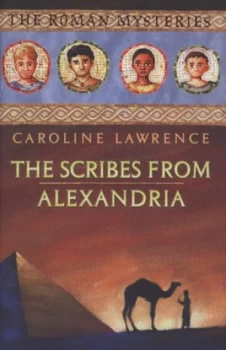 Image of The Scribes from Alexandria by Caroline Lawrence Hardback