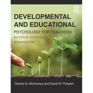 Image of Developmental and Educational Psychology for Teachers: An Applied Approach by Dennis Michael McInerney, David Putwain...