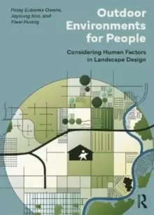 Image of Outdoor Environments for People : Considering Human Factors in Landscape Design