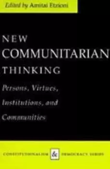 Image of New Communitarian Thinking by Amitai Etzioni