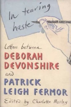 Image of In Tearing Haste by Patrick Leigh Fermor Hardback