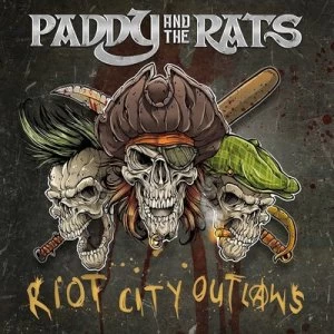 image of Riot City Outlaws by Paddy and the Rats CD Album