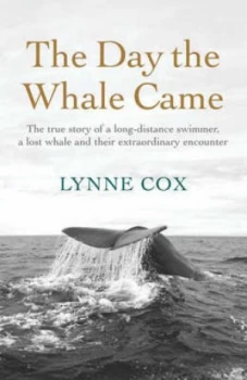 Image of The Day the Whale Came by Lynne Cox Paperback