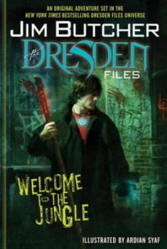 Image of Welcome to the Jungle by Jim Butcher Hardback