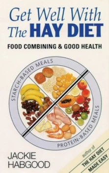 Image of Get Well with the Hay Diet by Jackie Habgood Book