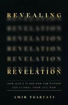 Image of Revealing Revelation by Amir Tsarfati