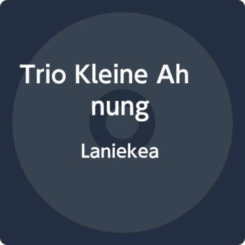 Image of Trio Kleine Ahnung - Laniakea CD