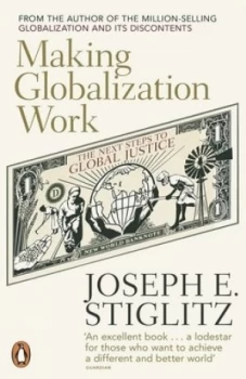 Image of Making Globalization Work by Joseph Stiglitz Paperback