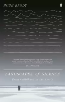 Image of Landscapes of Silence : From Childhood to the Arctic