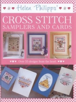 Image of Helen Philipps Cross Stitch Samplers and Cards by Helen Philipps Hardback