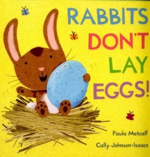 Image of Rabbits Dont Lay Eggs by Paula Metcalf Book