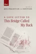 Image of love letter to this bridge called my back