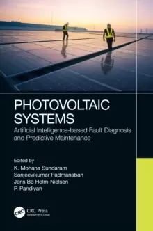 Image of Photovoltaic Systems : Artificial Intelligence-based Fault Diagnosis and Predictive Maintenance