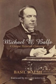 Image of Michael W. Balfe by Basil Walsh Paperback