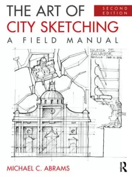 Image of The Art of City SketchingA Field Manual