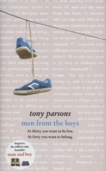 Image of Men from the Boys by Tony Parsons Hardback