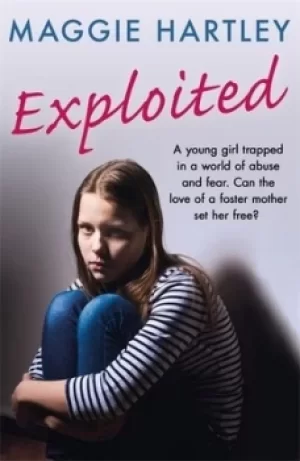 Image of Exploited by Maggie Hartley