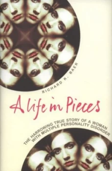 Image of A Life in Pieces by Richard K. Baer Hardback