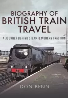 Image of Biography of British Train Travel