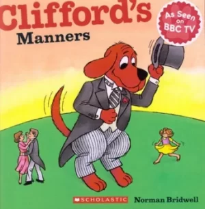 Image of Cliffords manners by Norman Bridwell