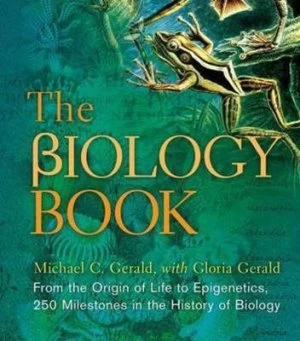 Image of The Biology Book by Michael C. Gerald with Gloria E. Gerald Hardback