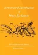 Image of instrumental insemination of honey bee queens
