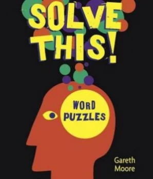 Image of Solve This Word Puzzles by Gareth Moore Hardback