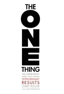 Image of one thing the surprisingly simple truth about extraordinary results