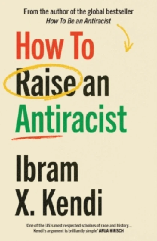 Image of How To Raise an Antiracist Paperback / softback